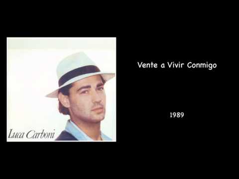 Luca Carboni — Luca Carboni - Vente a Vivir Conmigo