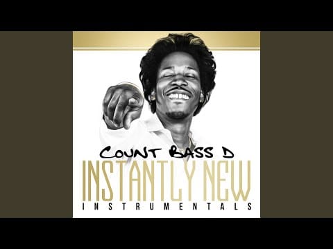 Count Bass D — Gotta Stop Saying (Instrumental)