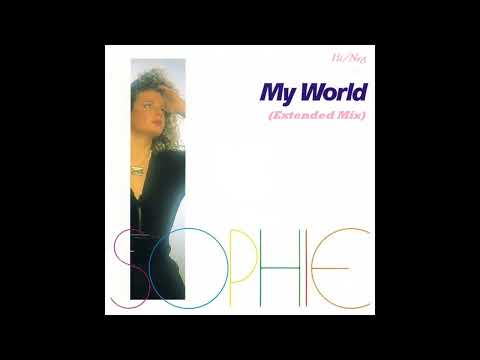 Sophie — Sophie / My World (High Energy )
