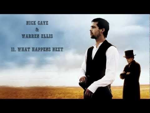 Nick Cave & Warren Ellis — The Assassination Of Jesse James OST By Nick Cave & Warren Ellis #11. What Happens Next