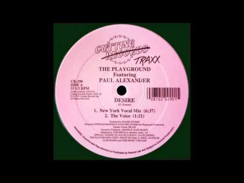 Paul Alexander — The Playground Featuring Paul Alexander - Desire (New York Vocal Mix)