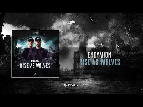 Endymion — Endymion - Rise As Wolves