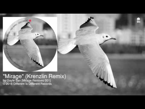 Gayle San — Gayle San - Mirage (Krenzlin Remix) [DIDREC - Techno]
