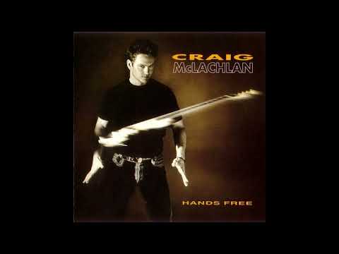 Craig McLachlan — Craig McLachlan - Hands Free (Deluxe Edition) [Full Album]