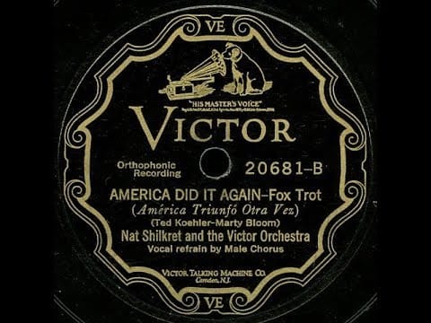 Nat Shilkret And The Victor Orchestra — Nat Shilkret & Victor Orchestra "America Did It Again" (1927) Charles Lindbergh