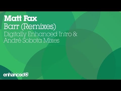 Matt Fax — Matt Fax - Barr (Digitally Enhanced Intro Mix) [OUT NOW]