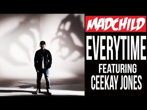 MadChild — Madchild - Everytime feat Ceekay Jones (Official Video)