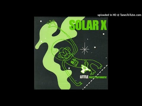 Solar X — Solar X - Acid For Mama
