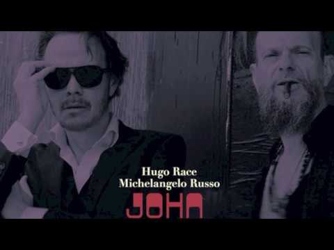 Hugo Race — Hugo Race & Michelangelo Russo - The World Today