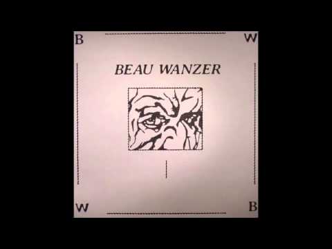 Beau Wanzer — Beau Wanzer – Basement Dwellers