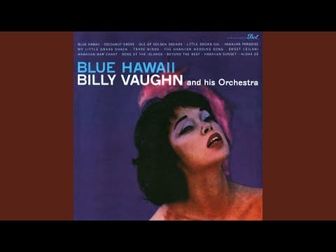 Billy Vaughn — Aloha Oe