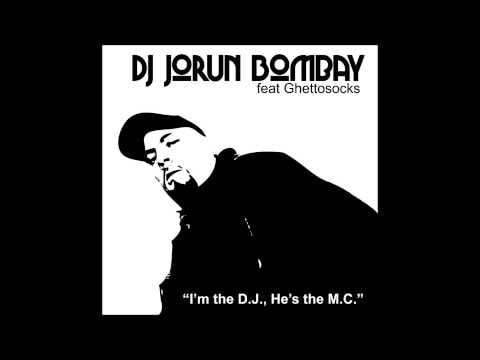 Chrome (6) — DJ Jorun Bombay feat Ghettosocks  --  "I'm the D.J., He's the M.C."