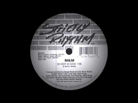 M & M — M & M - So Deep, So Good (Strictly Rhythm Records 1994)