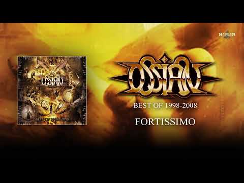Ossian (4) — Ossian - Fortissimo (Teljes erővel) (Hivatalos audio)