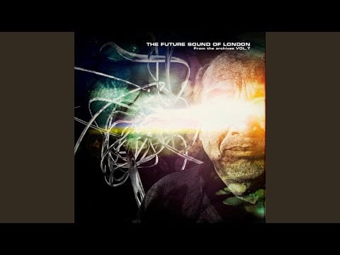 The Future Sound of London — Saigon