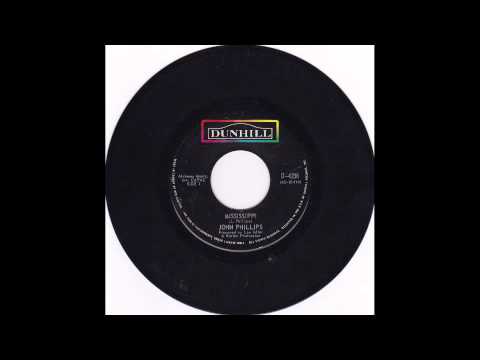 John Phillips — John Phillips - Mississippi (1970 - Mono single mix)