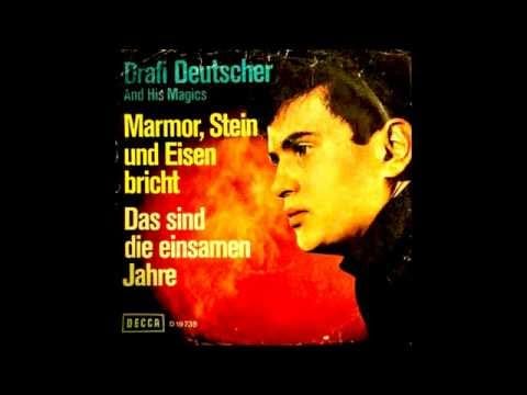 Drafi Deutscher And His Magics — Drafi Deutscher And His Magics - Marmor, Stein und Eisen bricht