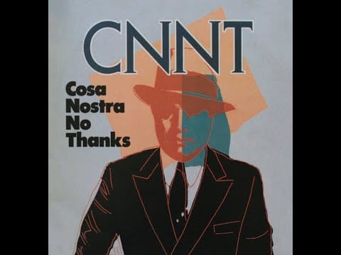 CNNT — CNNT - Cosa Nostra No Thanks [ITALO-DISCO] [1989]
