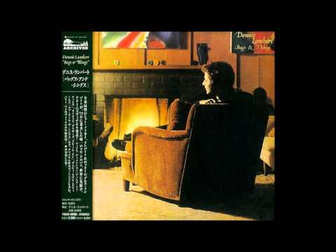 Dennis Lambert — Of All the Things | Dennis Lambert