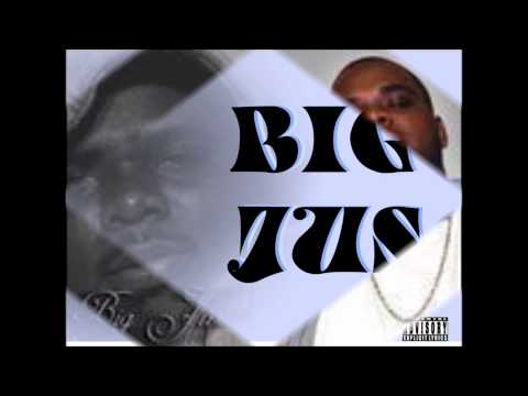 Big Jus — BIG JUS - NA NA NA