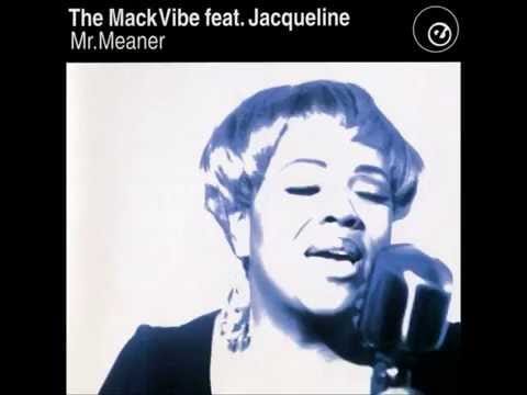 The Mack Vibe — The Mack Vibe feat. Jacqueline - Mr. Meaner (Spike Dub)