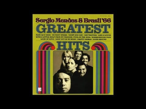 Sérgio Mendes & Brasil '66 — Sergio Mendes & Brasil 66 -- Greatest Hits
