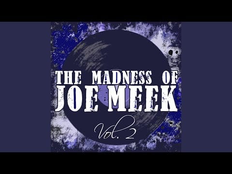 Joe Meek — Valley of the Saroos