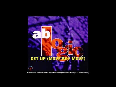 AB Logic — AB Logic - Get Up (Move Boy Move) (12" Mix Extended) (90's Dance Music) ✅
