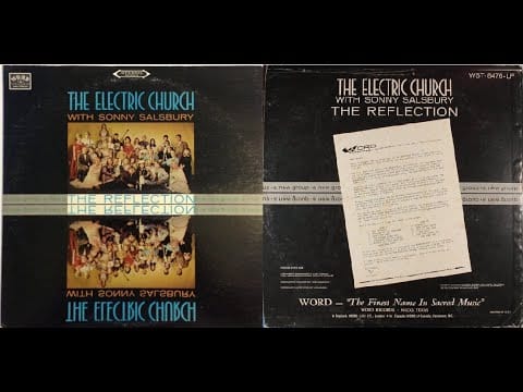 Sonny Salsbury — The Reflection With Sonny Salsbury - 1969 LP: The Electric Church - 04   The Father Loves You