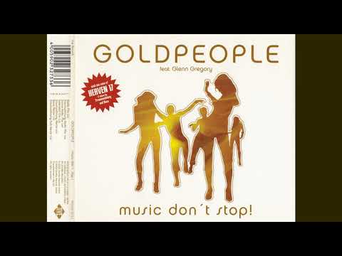 Glenn Gregory — 2000's Dance Hits Goldpeople Feat. Glenn Gregory – Music Don't Stop! (Radio Mix) 2002