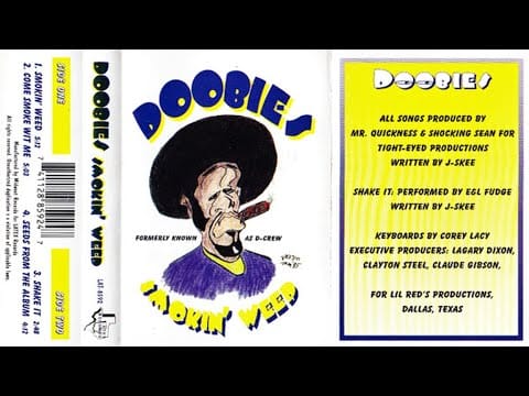 Doobies — Doobies (D-Crew) - Smokin' Weed [1995] (Full Tape) - OG Rip