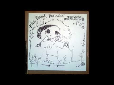 The Rough Bunnies — The Rough Bunnies - Weisse Westen - Dreck Am Stecken (twee pop 2006)