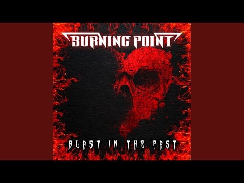 Burning Point — Blast in the Past