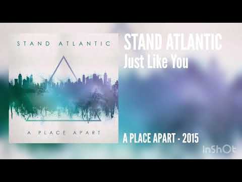 Stand Atlantic — Stand Atlantic - Just Like You