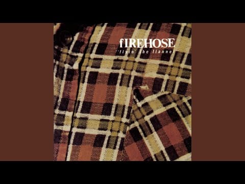 fIREHOSE — Up Finnegan's Ladder