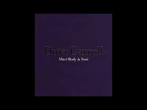 Dina Carroll — Dina Carroll - Mind Body & Soul (MVP 23 Dub)