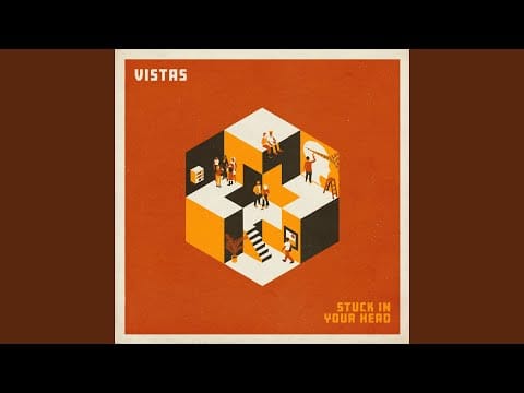 Vistas — Stuck in Your Head