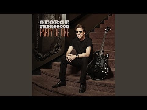 George Thorogood — Pictures From Life’s Other Side