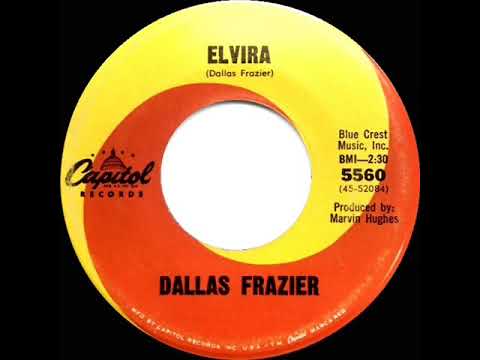 Dallas Frazier — 1st RECORDING OF: Elvira - Dallas Frazier (1965)