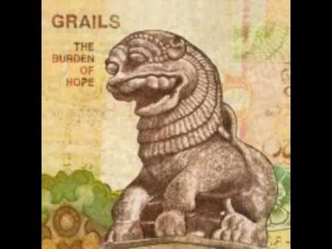Grails — Grails - The Burden of Hope (full album)