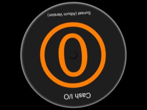 Cash I/O — CASH IO -  Sunset