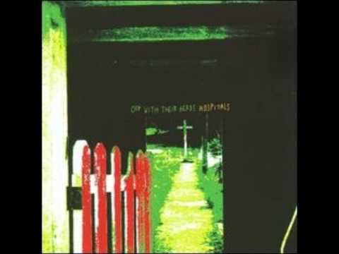 Off With Their Heads — Off With Their Heads - Hospitals Full Album