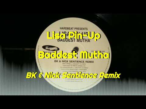 Lisa Pin-Up — Lisa Pin-Up - Baddest Mutha (BK & Nick Sentience Remix)