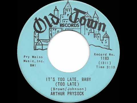 Arthur Prysock — 1965 HITS ARCHIVE: It’s Too Late, Baby (Too Late) - Arthur Prysock