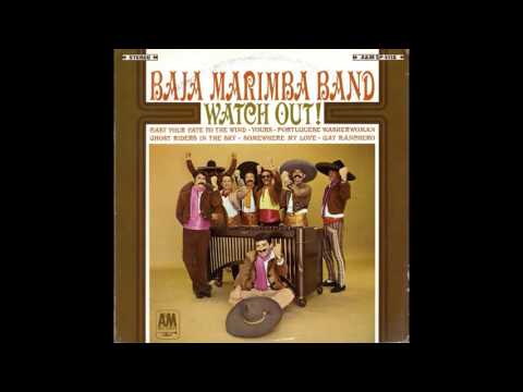 Baja Marimba Band — Ghost Riders In The Sky (11/11) / Watch Out! (Baja Marimba Band)