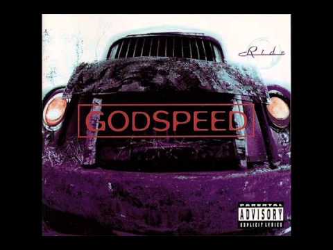Godspeed (3) — Godspeed - Ride (1993) - Full Album