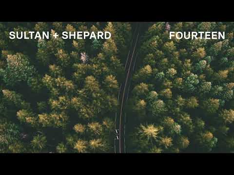 Sultan & Ned Shepard — Sultan + Shepard - Fourteen