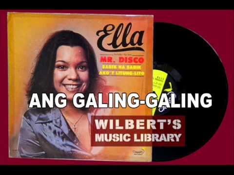 Ella Del Rosario — ANG GALING-GALING - Ella del Rosario