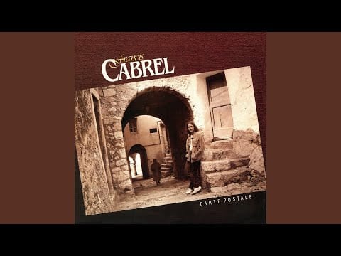 Francis Cabrel — Ma place dans le trafic (Remastered)