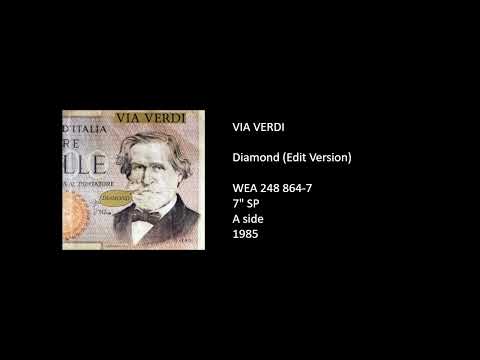 Via Verdi — VIA VERDI - Diamond (Edit Version) - 1985